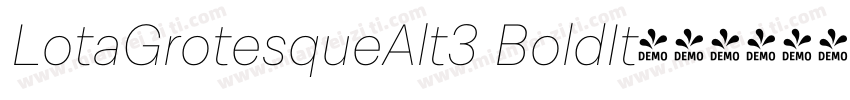 LotaGrotesqueAlt3 BoldIt字体转换